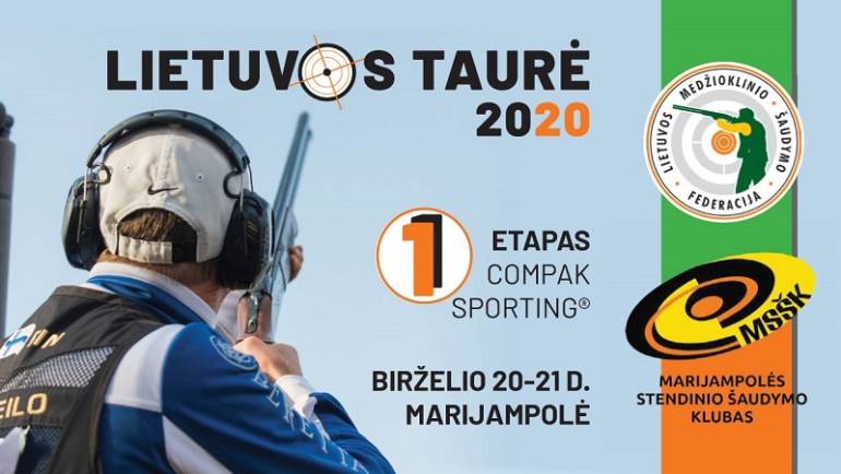 Lietuvos Compak sporting® Taurės I – asis etapas